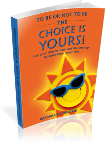 To be or not to be - the choice is YOURS!